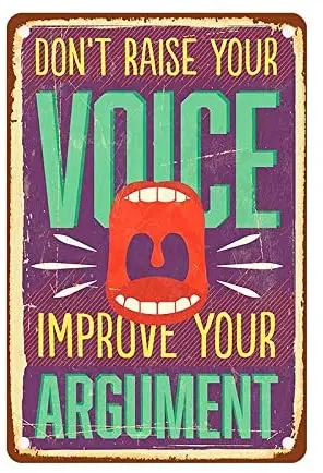 

Don't Raise Your Voice Metal Tin Sign Novelty Bar Pub Home Vintage Retro Decor