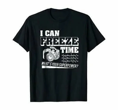 

Funny I Can Freeze Time Photography T-shirt Men Gift T-Shirt Short Sleeve