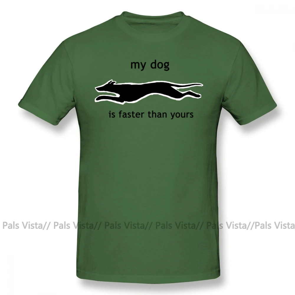 Футболка Whippet, футболка с надписью «My Dog Is Faster Than Your Dog», большие размеры, футболка с рисунком, футболка с короткими рукавами, потрясающая Классическая хлопковая футболка - Цвет: Армейский зеленый
