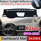 Крышка приборной панели автомобиля, коврик для приборной панели, коврик для Skoda Karoq Scout 2018-2022 2019, коврик для защиты от солнца, подушка, аксессуары для накидки