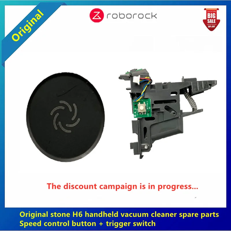 

100% brand new original Roborock H6 model handheld vacuum cleaner machine speed control button + trigger switch accessories