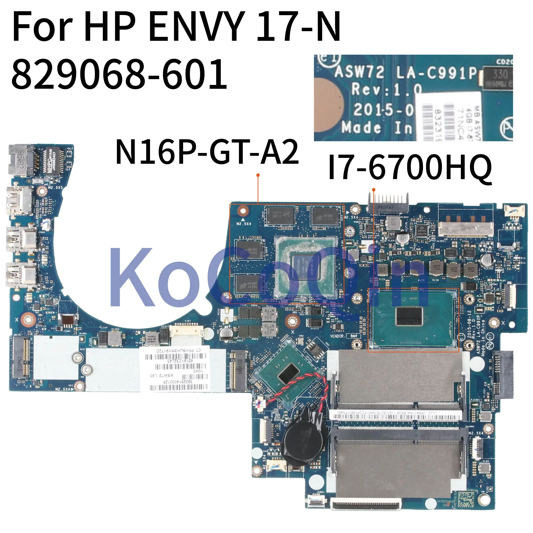 KoCoQin материнская плата для ноутбука HP ENVY 17 R N 17T SR2FQ i7 6700HQ GT950M 4G 829068 001 601 ASW72 LA