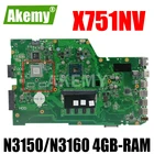 Akemy X751NV оригинальная материнская плата для ASUS X751NA X751N Материнская плата ноутбука X751NV материнская плата с 4 ГБ-RAM N3150  N3160