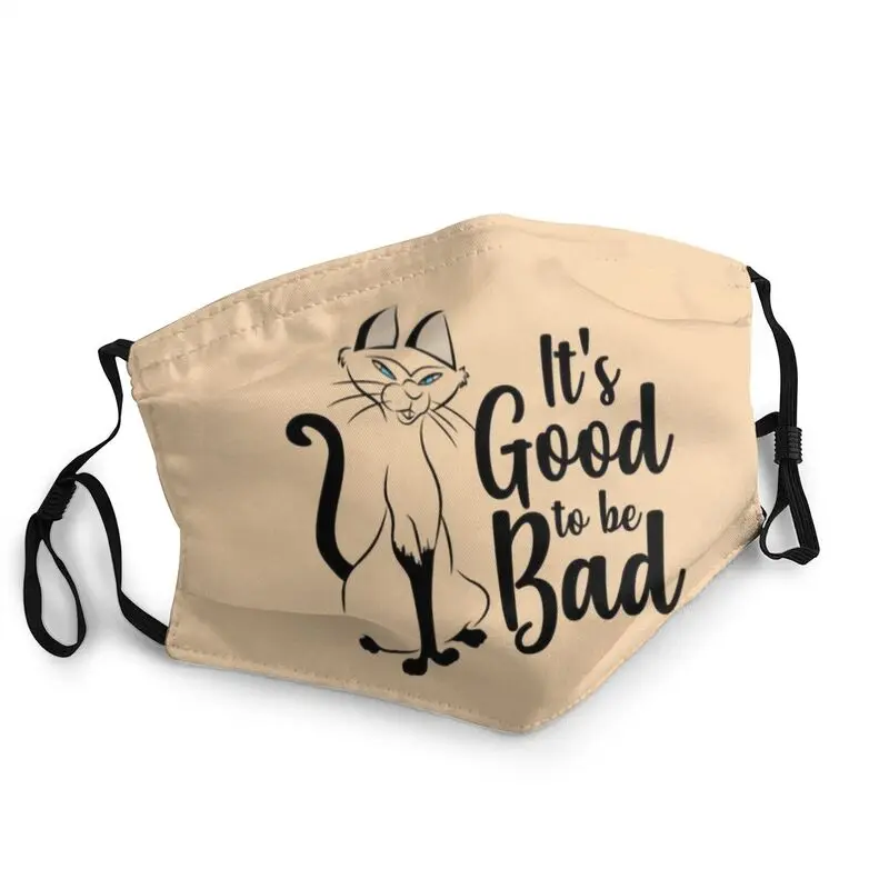 

Its Good To Be Bad Mask Dustproof Reusable Animal Pet Siamese Cat Face Mask Protection Cover Men Respirator Mouth Muffle