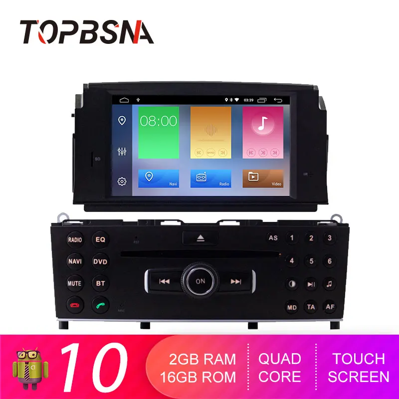 TOPBSNA 1 Din Android 10 автомобильный dvd-плеер для Mercedes Benz C200 C180 W204 2007 2008 2009 2010 автомобильный Радио Стерео Wi-Fi головное устройство авто