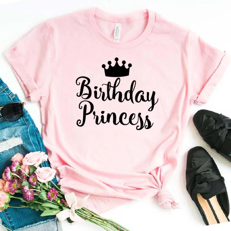 

Birthday Princess Print Women tshirt Cotton Hipster Funny t-shirt Gift Lady Yong Girl Top Tee Drop Ship ZY-383