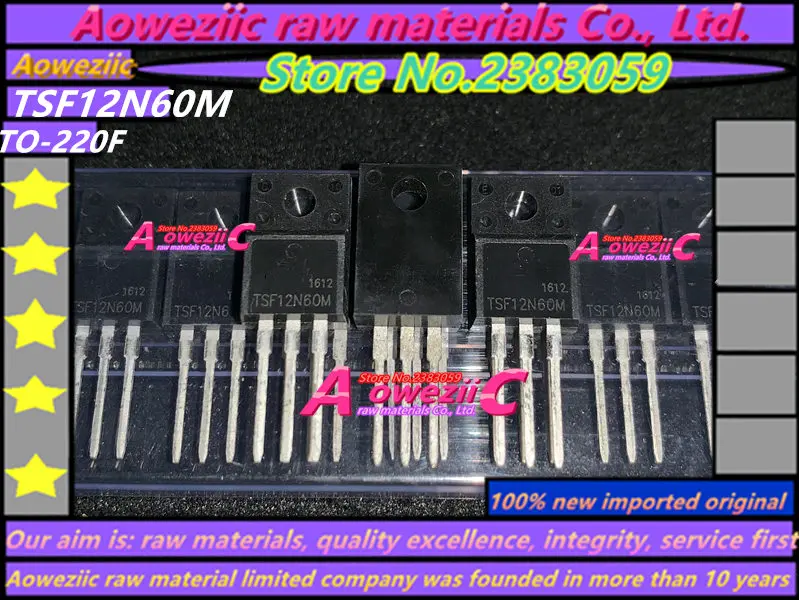 Aoweziic 100% новый импортный оригинальный транзистор TSF10N60M 10N60 10A 600V TSF12N60M 12N60 12A TSP8N60M 8A TO