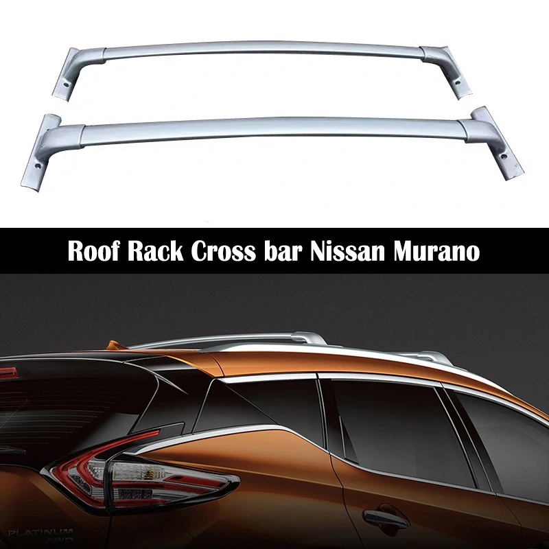 

Aluminum Alloy Roof Rack For Nissan Murano 2015-2021 Rails Bar Luggage Carrier Bars top Cross bar Rack Rail Boxes