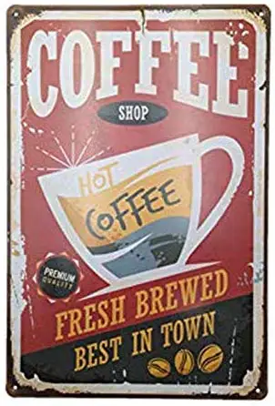 Vintage Metal Coffee Sign Fresh Brewed Best in Town Tin Plaque Wall Decor Art Crafts Painting Board | Дом и сад