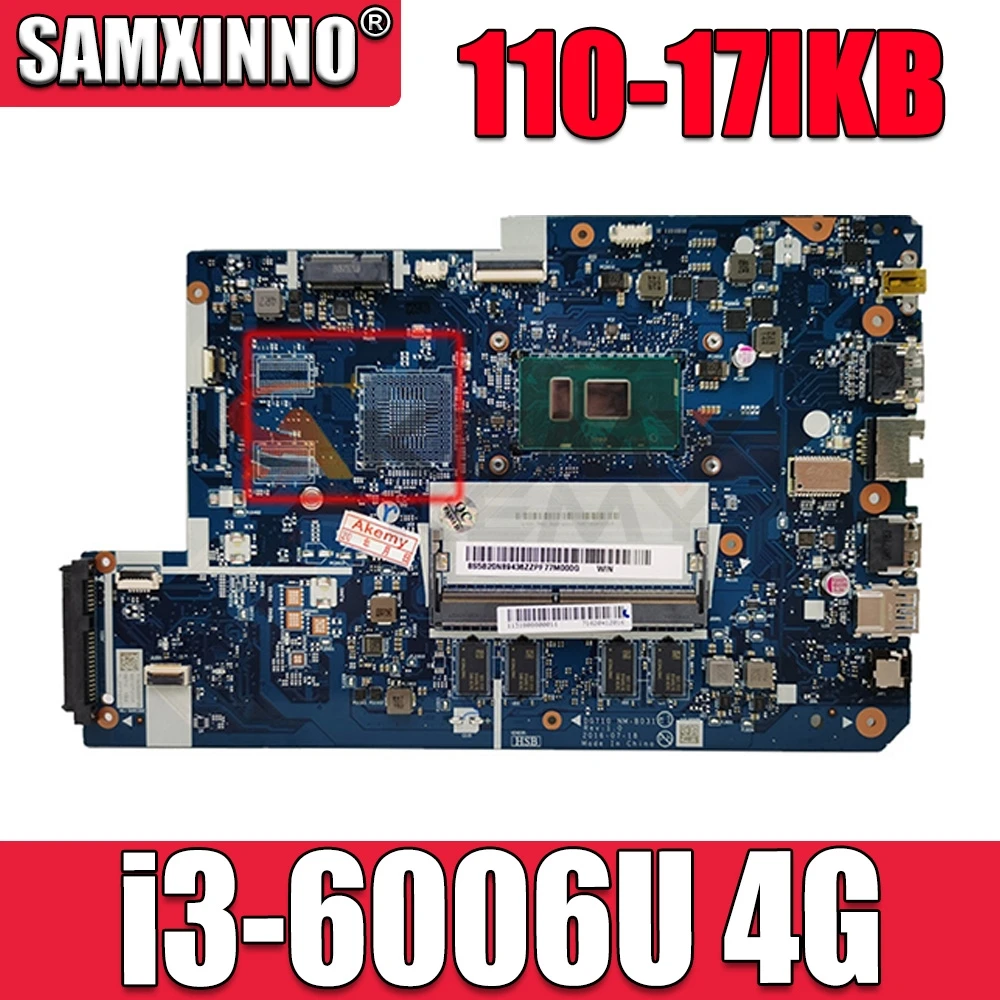 

for Lenovo 110-17IKB 110 17IKB laptop motherboard SR2UW CPU:i3-6006U DDR4 4GB RAM DG710 NM-B031 100% test o