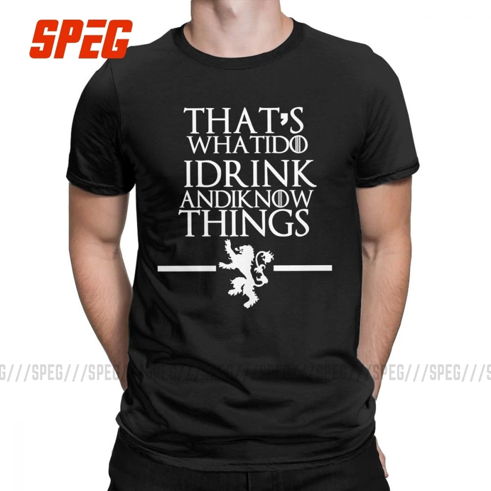 Мужская футболка Игра престолов That's What I Do Drink And Know Things футболки Tyrion Lannister топы