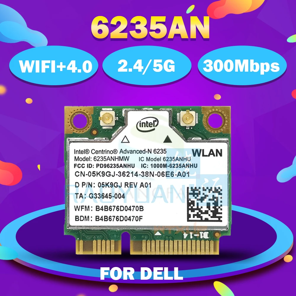 

Wireless Lan Card for Intel Centrino Advanced-N 6235 6235ANHMW 6235AN Bluetooth 4.0 Mini PCI-E 2.4G/5Ghz Wlan+BT 4.0 05K9GJ