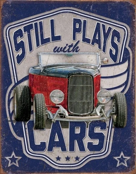 

2020 Still Plays With Cars Tin Sign 20 x 30in
