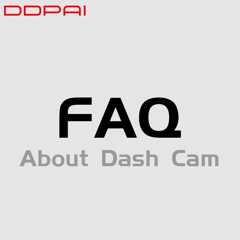 DDPai Smart Dash Cam часто задаваемые вопросы| |