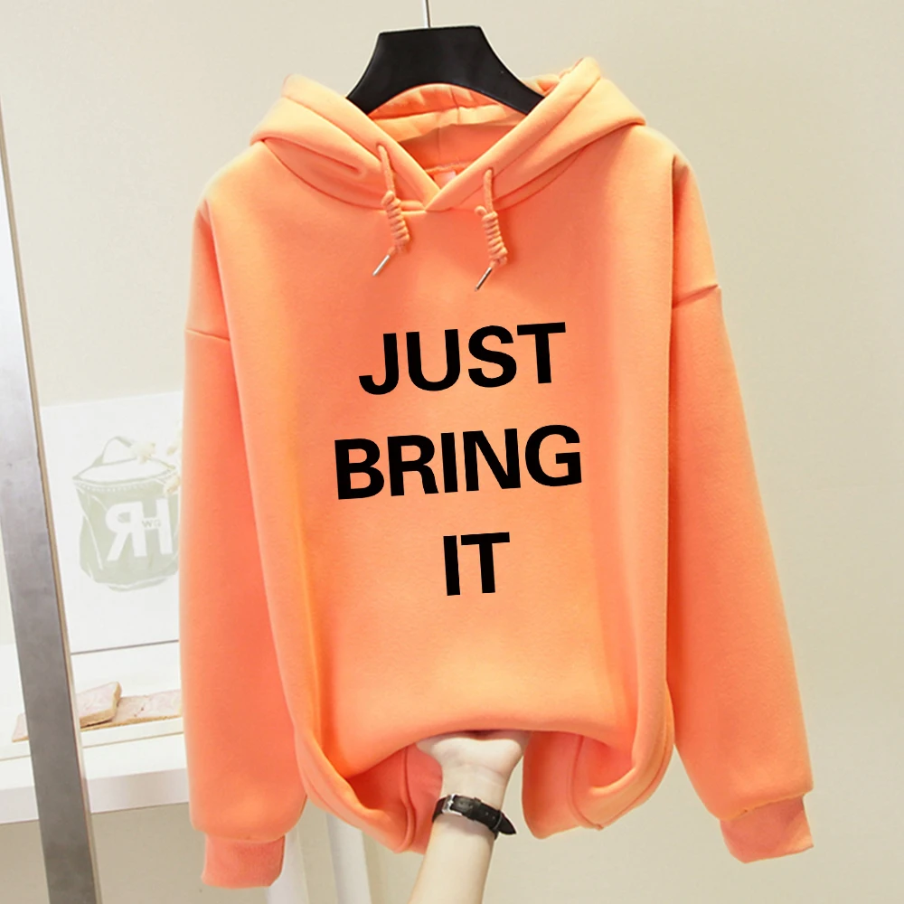 

Just Bring It Letter Print Warm Oversized Hoodie Punk Women's Sweatshirt Kpop Streetwear Harajuku Hoodie Ladies Fashion Casual