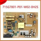 Оригинальный блок питания для телевизора 715G7801-P01-W02-0H2S, оригинальное оборудование, плата питания для телевизора 715G7801 P01 W02 0H2S