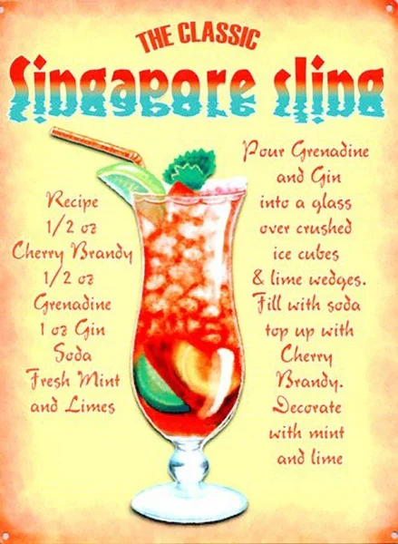 

The Classic Singapore Sling Cocktail Recipe Tin Sign art wall decoration,vintage aluminum retro metal sign
