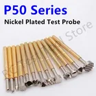 Лидер продаж, никелированный тестовый зонд серии P50, Электронная игла обнаружения пружины, 100 стандартных латунных контактов Pogo для Тестовых Инструментов