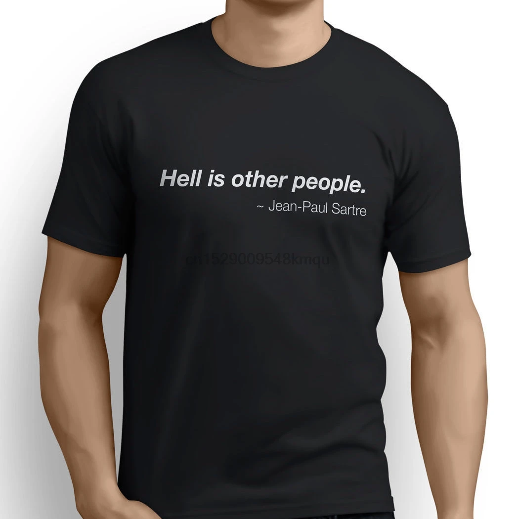 Hell is других людей Sartre I Hate people Футболка-новинка все размеры на заказ футболка с