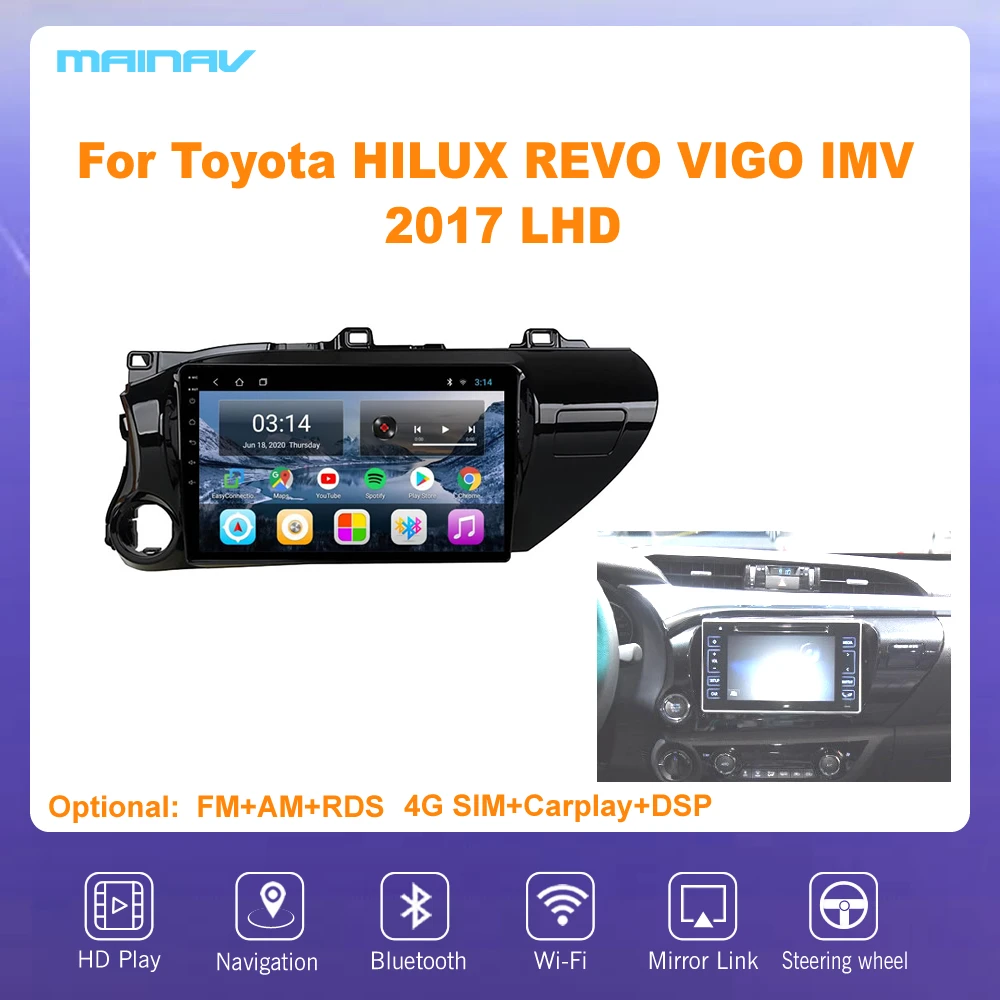 

Автомобильная Мультимедийная система, Android 10, для TOYOTA HILUX REVO VIGO IMV 2017 LHD RDS, с GPS Навигатором, для DSP CarPlay