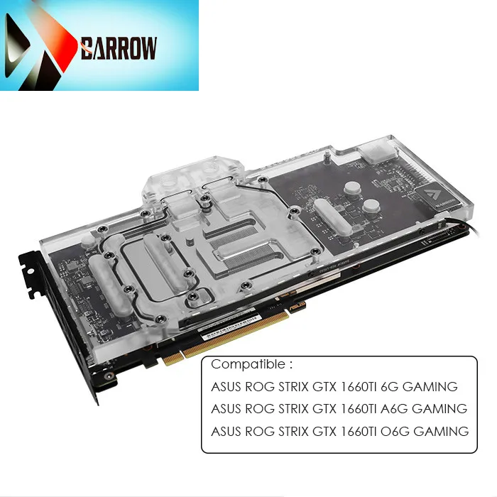 Barrow gpu холодный блок для ASUS ROG STRIX GTX 1660TI 6G / A O GAMING охладитель GPU полная крышка