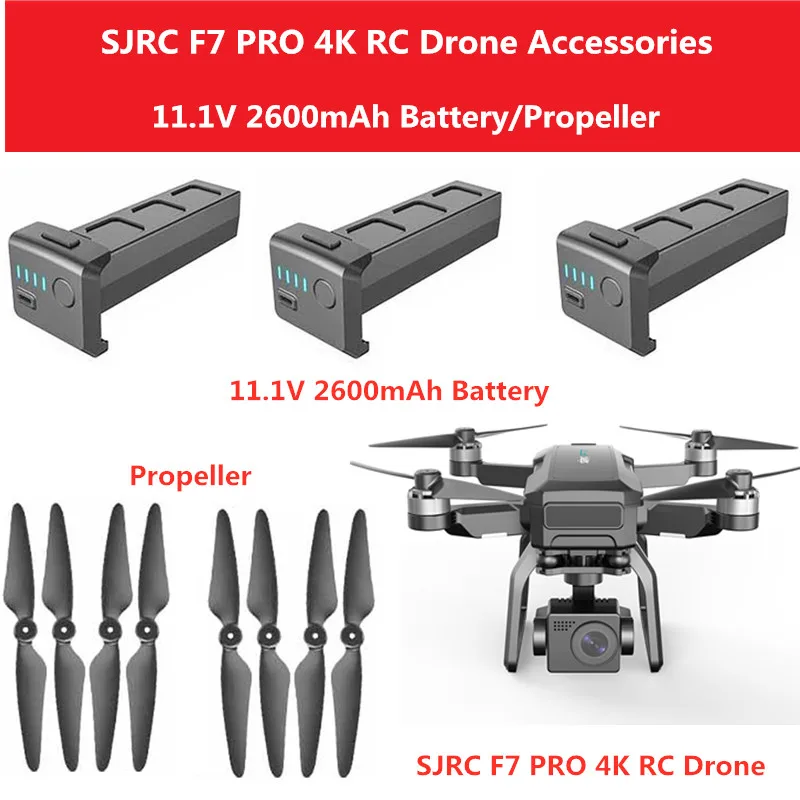 

SJRC F7 4K PRO GPS RC Дрон запасные части 11,1 В 2600 мАч батарея/пропеллер F7 PRO Дрон аксессуары F7 PRO RC Дрон батарея лопасти