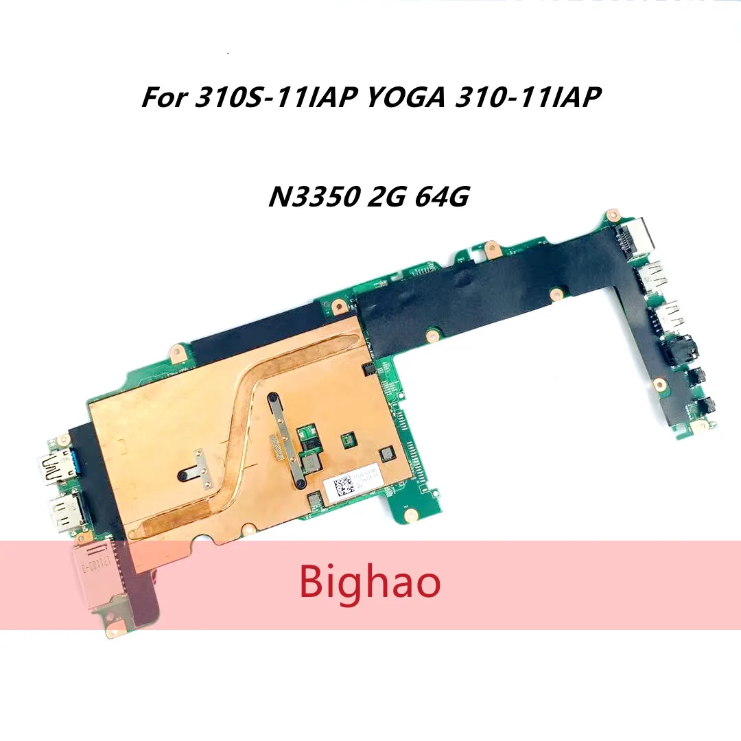 

For 310S-11IAP YOGA 310-11IAP Lenovo Laptop Integrated Motherboard 5B20M36295 BM5594 CPU N3350 2G RAM N3350 2G 64G mainboard