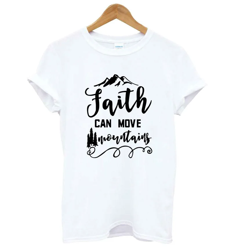 Женская хлопковая футболка с надписью FAITH CAN MOVE Mountain Повседневная забавная для