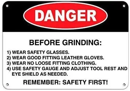 

Crysss Warning Sign Safety First! Remember Rules Before Grinding Safety Slogans Road Sign Business Sign 8X12 Inches Aluminum