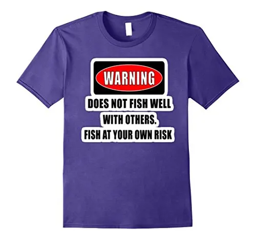 

Warning! Doesn't Fish Well with Others - Fish At Risk Tshirt Men T-Shirt Great Quality Funny Man Cotton 2018 Fashion