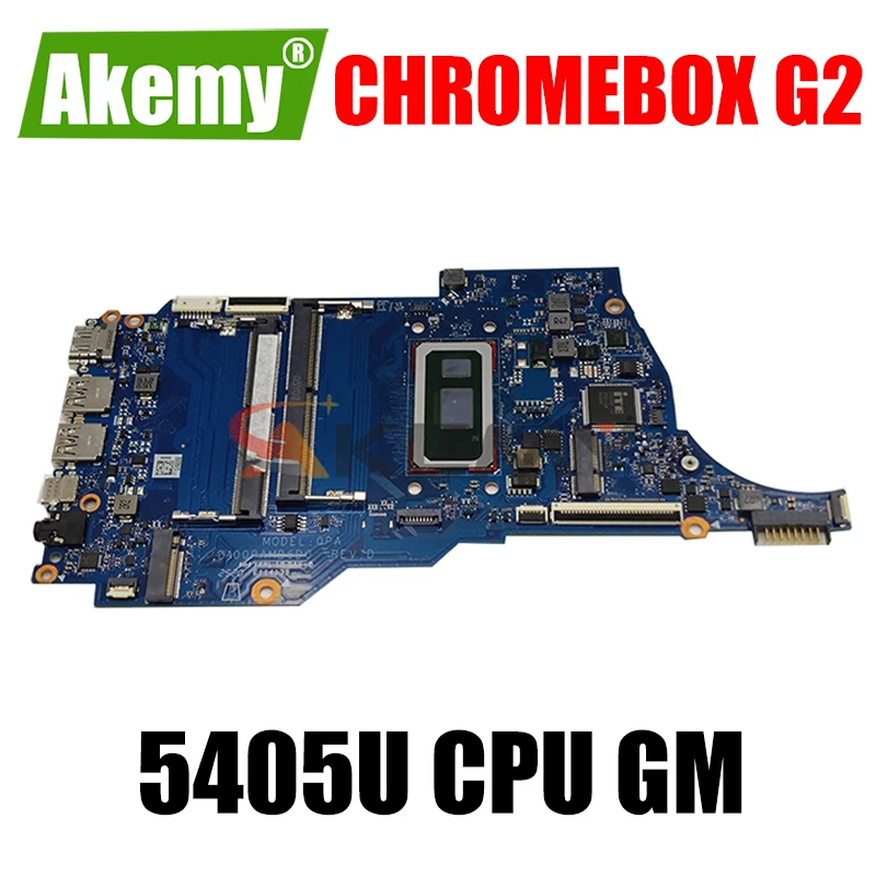 

Материнская плата AKEMY DA00PAMB6D0 для ноутбука HP Chromebox G2, материнская плата с процессором SRFG1 5405U, Протестировано GM, 100% ОК