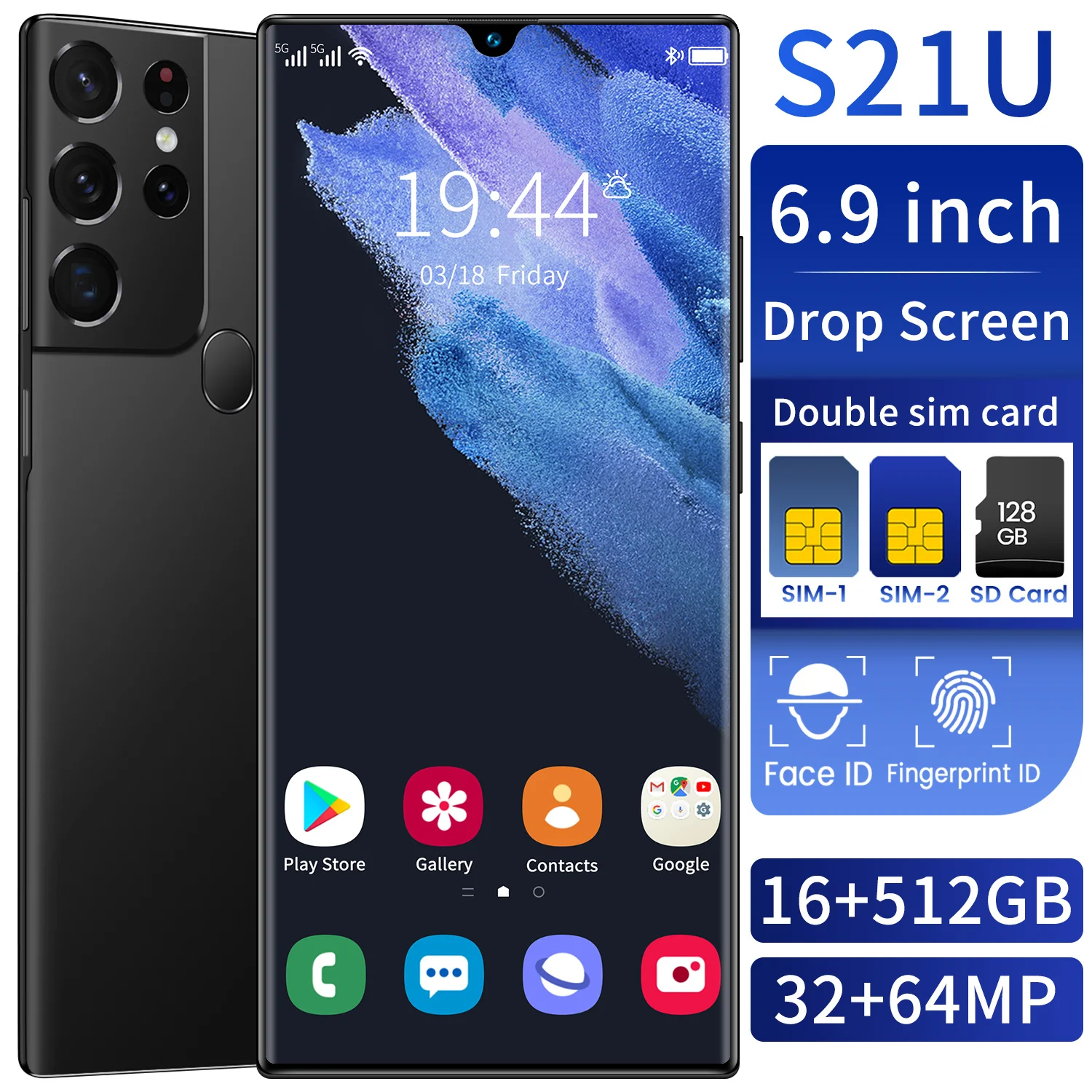 

New Arrival Global Version S21U 6.9" Smartphone 16GB + 512GB 6800mAh 32+64MP Rear Camera Fsce ID Dual SIM Android11 Mobile Phone
