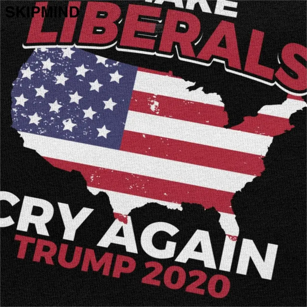 2020 футболка с рисунком Make Liberals Cry Again Дональд Трамп Мужская из 100% хлопка короткими