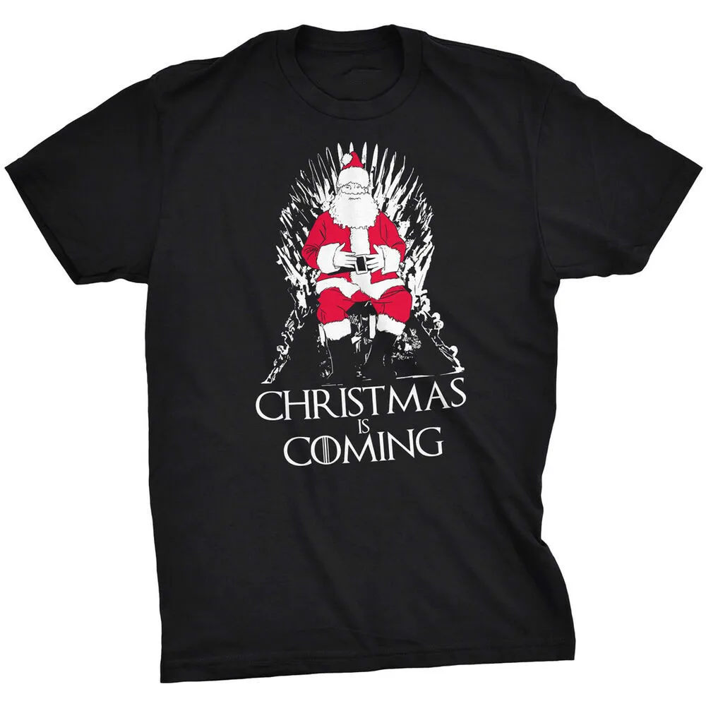 

Christmas Is Coming. Funny Santa Claus on Throne TV Show T-Shirt Summer Cotton Short Sleeve O-Neck Men's T Shirt New S-3XL