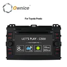 Ownice C500 4G LTE SIM Восьмиядерный процессор, для Toyota Land Cruiser Prado 120 2002-2009 GPS Navi Radio 32 Гб ROM