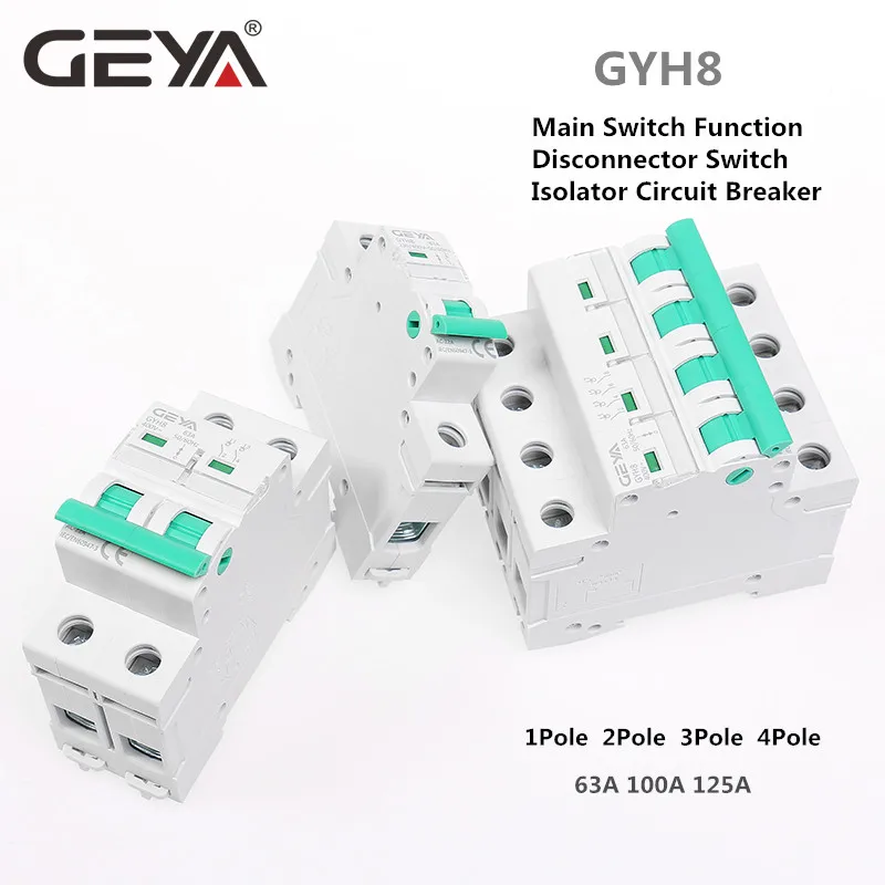 

GEYA GYH8 Din Rail Isolator Switch Disconnector 230V/400V Main Switch 63A 100A 125A Isolating switch