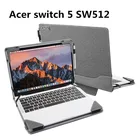 Чехол для ноутбука Acer switch 5 SW512, 12,5 дюйма, чехол-подставка, защитный чехол, кожаная сумка