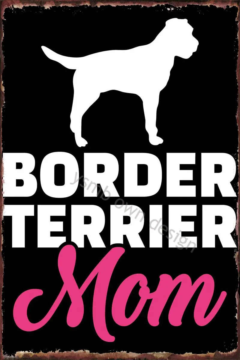 

Жестяной знак Border Terrier, оловянные пластины, украшение для комнаты, Ретро винтажный металлический знак для творчества, мужская пещера, кафе, п...