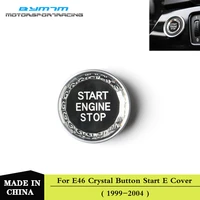 button start crystal press key e pedestal chassis for bmw e46 e60 e90 e92 e93