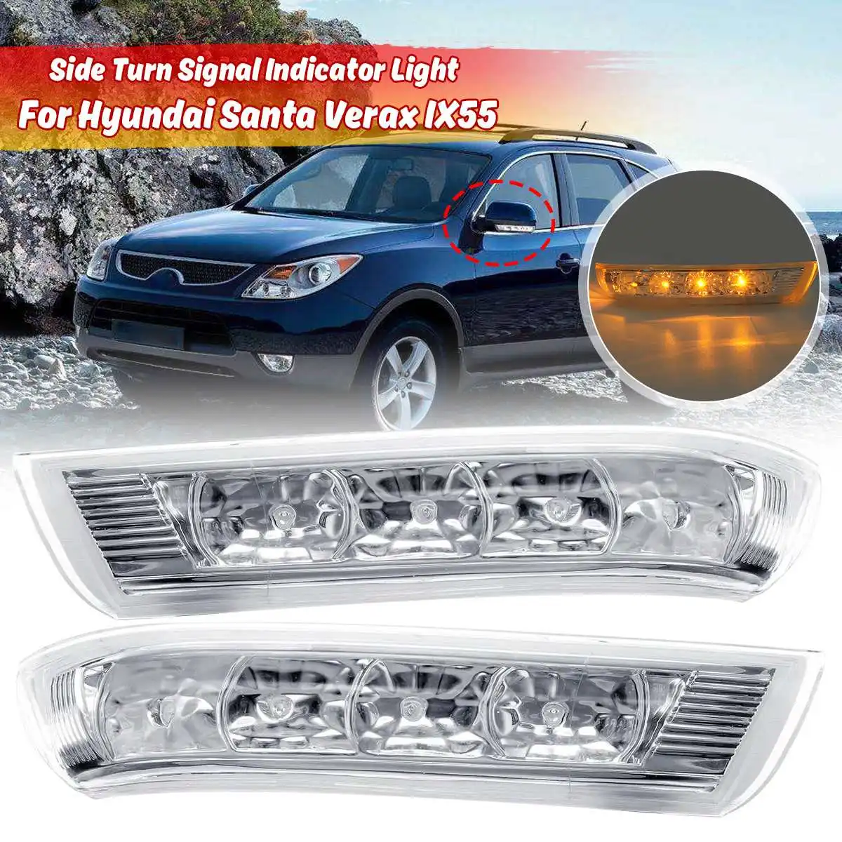 

Side Rearview Mirror LED Turn Signals Light Lamp For HYUNDAI Santa Fe Santafe Veracruz IX55 2007-2012 87613 3J000/(RH)8762 3J000