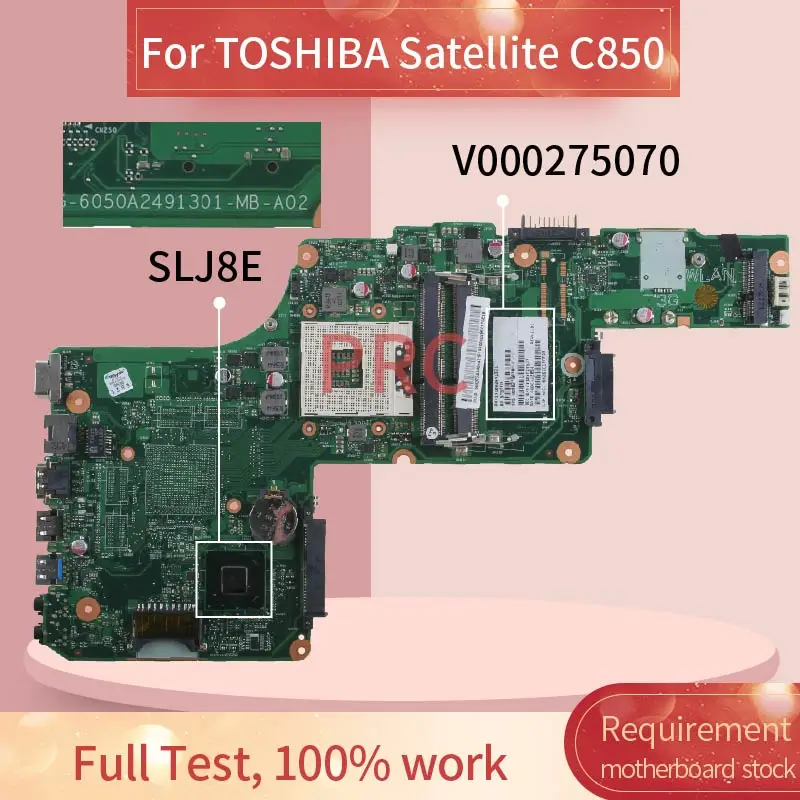 V000275070 para Toshiba Satellite Computador Portátil Mainboard 6050a2491301 Slj8e Ddr3 C850