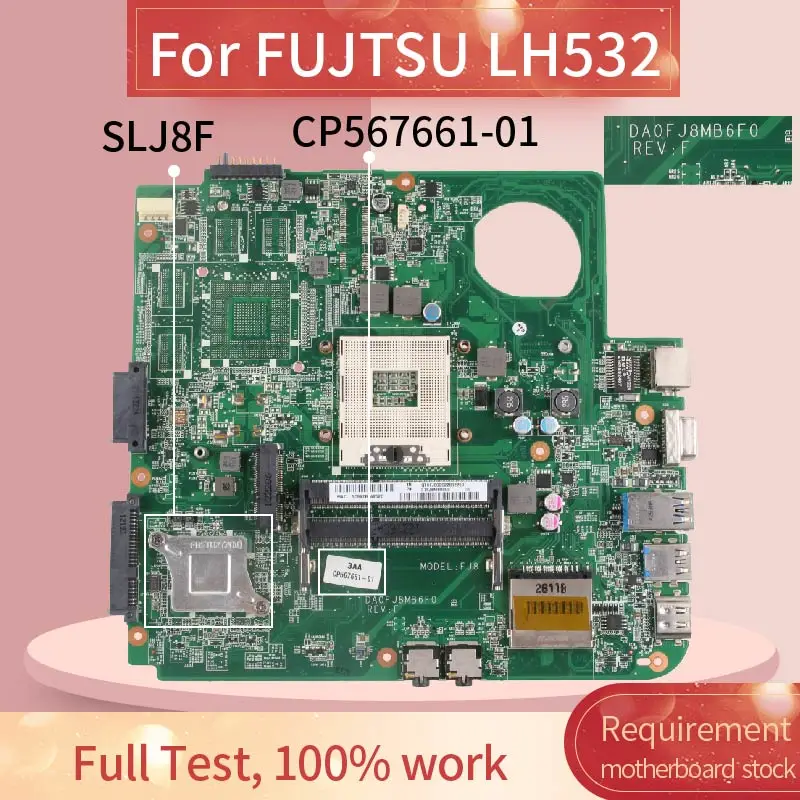 CP567661 01 материнская плата для ноутбука FUJTSU LH532 DA0FJ8MB6F0 SLJ8F|Материнские платы