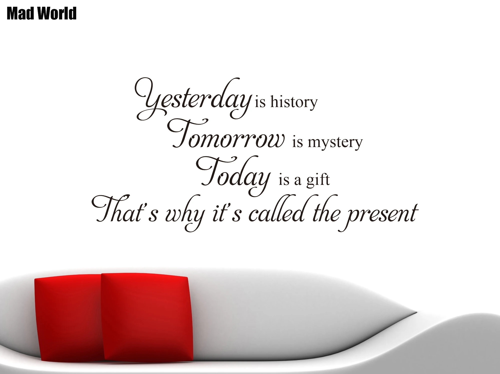 

Mad World-YESTERDAY IS HISTORY Home Family Wall Art Stickers Wall Decals Home DIY Decoration Removable Room Decor Wall Stickers