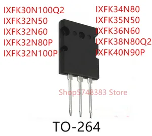 5PCS IXFK30N100Q2 IXFK32N50 IXFK32N60 IXFK32N80P IXFK32N100P IXFK34N80 IXFK35N50 IXFK36N60 IXFK38N80Q2 IXFK40N90P TO-264