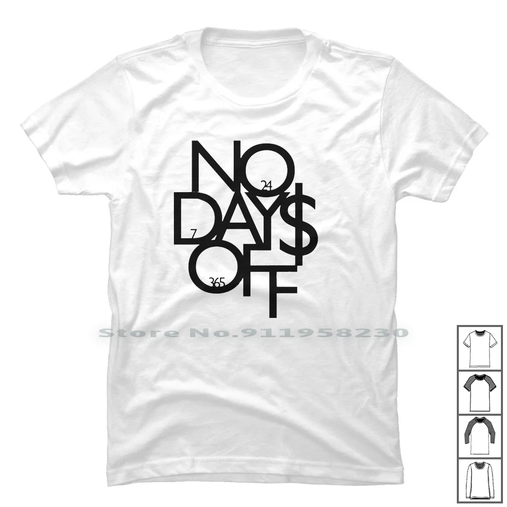 

Футболка «No Days Off», 100% хлопок, продавец, логотип розыгрыша, идея, милая, на выходной день, возраст не идти