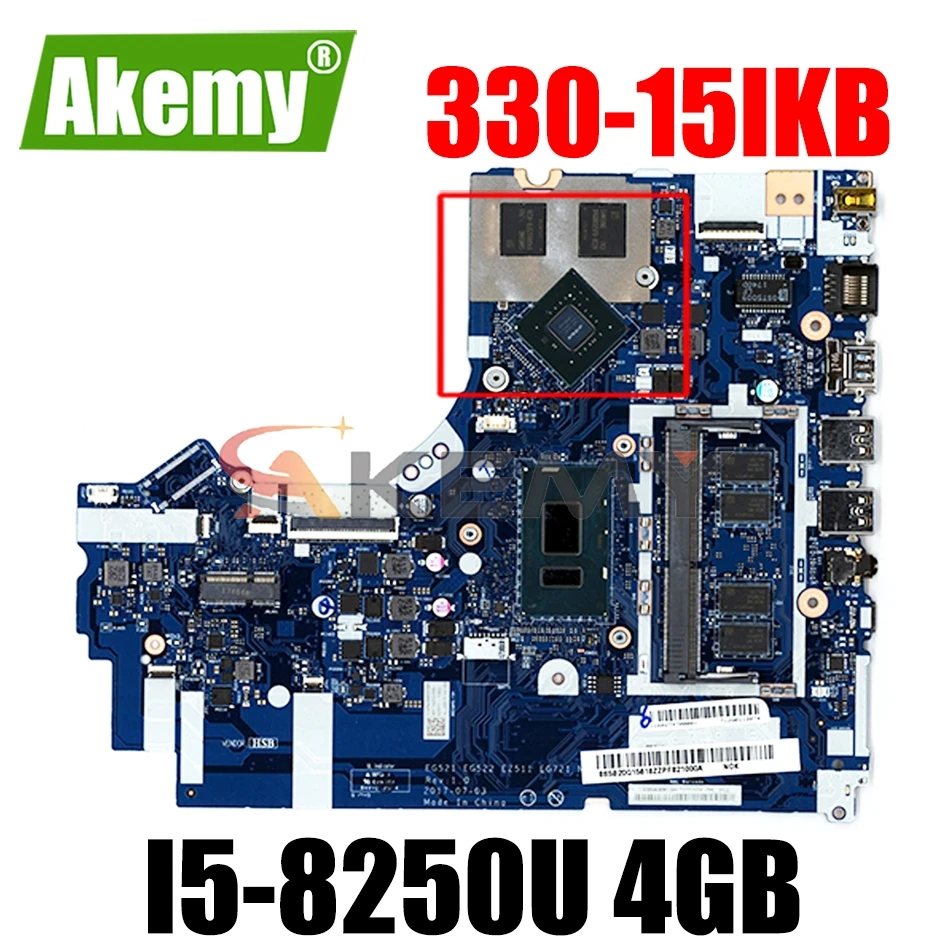 

Akemy NM-B453 материнская плата для ноутбука Lenovo Ideapad 330-15IKB оригинальная материнская плата 4GB-RAM I5-8250U + графический процессор