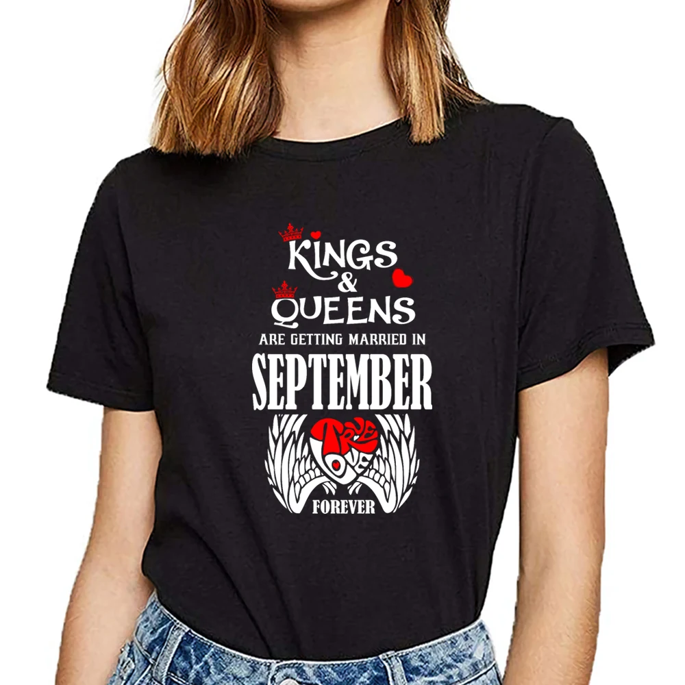 

Tops T Shirt Women kings queens are getting married in september tr Design Black Print Female Tshirt