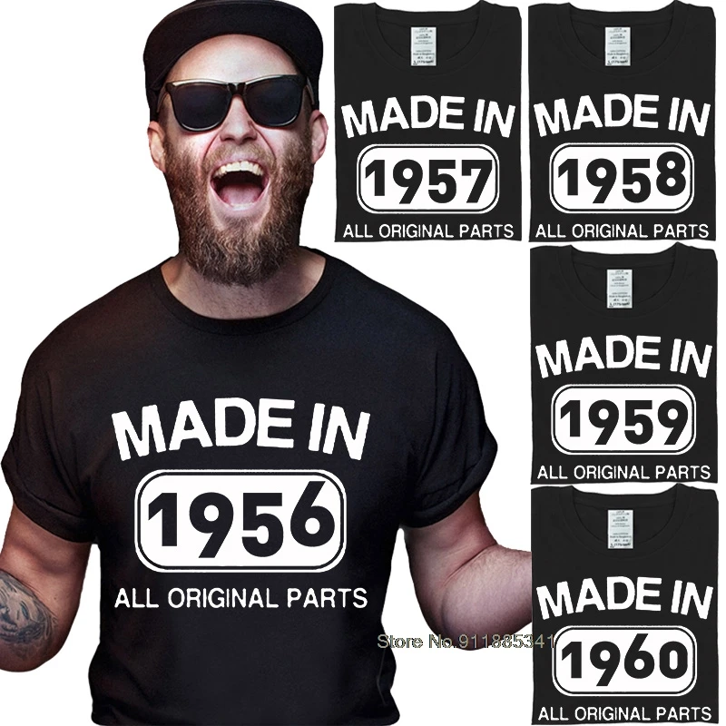 

Made In 1956-1960 T-Shirt Born Birthday Gift Summer print short sleeve Cotton O-Neck T-Shirts Men Grandpa Father Tops Tees black