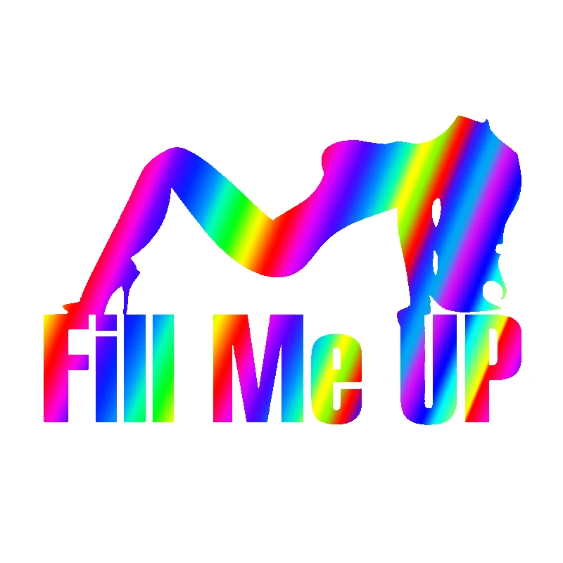 

Funny Sexy Lady Girl Fill Me Up Car Sticker Automobiles Motorcycles Exterior Accessories Vinyl Decal for Bmw Audi Ford