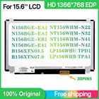 15,6 Slim 30Pin Matrix NT156WHM-N32 N12 N156BGA-EB2 NT156WHM N42 V8.0 N156BGE-EA2 E32 B156XTN04.5 B156XTN04.6 LP156WHB-TPA2